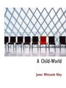 A ChildWorld