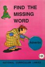 Find the Missing Words Adverbs