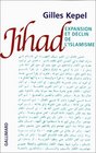 Jihad Expansion et declin de l'islamisme