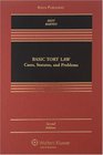 Basic Tort Law Cases Statutes and Problems 2nd Edition