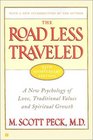 The Road Less Traveled 25th Anniversary Edition  A New Psychology of Love Traditional Values and Spiritual Growth