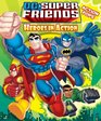 DC Super Friends Heroes in Action with Action PopOuts
