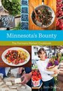 Minnesota's Bounty The Farmers Market Cookbook