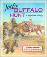 Jose's Buffalo Hunt A Story from History