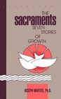 Sacraments Seven Stories of Growth
