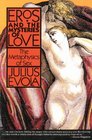 Eros and the Mysteries of Love  The Metaphysics of Sex