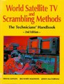 World Satellite Television and Scrambling Methods The Technicians' Handbook