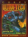 GURPS UltraTech A Sourcebook of Weapons and Equipment for Future Ages