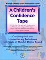 A Children's Confidence Tape