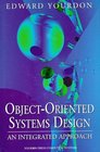 ObjectOriented Systems Design An Integrated Approach