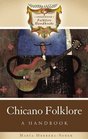 Chicano Folklore A Handbook