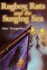 Ragboy Rats and the Surging Sea