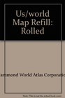 Us/world Map Refill Rolled