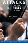 Attacks on the Press in 2005