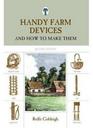 Handy Farm Devices And How to Make Them