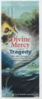 Divine Mercy In Time Of Tragedy