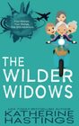 The Wilder Widows: A Hilarious and Heartwarming Adventure