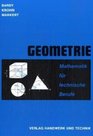 Mathematik fr technische Berufe Geometrie Ebene und rumliche Geometrie Trigonometrie