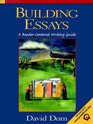 Building Essays A Reader Centered Writing Guide