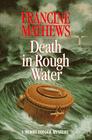 Death in Rough Water (Merry Folger, Bk 2)