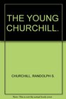 The Young Churchill