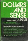 Dollars and sense A guide to mastering your money