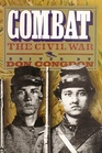 Combat The Civil War