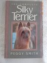 The Complete Silky Terrier