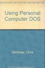Using Personal Computer DOS