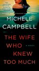 The Wife Who Knew Too Much A Novel