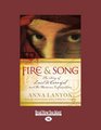 Fire  Song The Story of Luis de Carvajal and the Mexican Inquisition