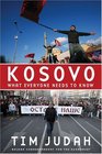 Kosovo What Everyone Needs to Know