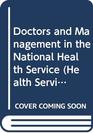 Doctors and Management in the National Health Service