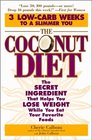 Coconut Diet The Secret Ingredient That Helps You Lose Weight While You Eat Your Favorite Foods