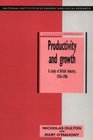 Productivity and Growth A Study of British Industry 195486