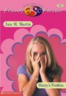 Stacey's Problem (Baby-Sitters Club Friends Forever)