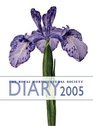 The Royal Horticultural Society  Diary 2005