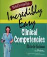 Medical Assisting Made Incredibly Easy Clinical Competencies