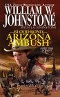 Arizona Ambush (Blood Bond, Bk 15)