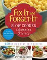 FixIt and ForgetIt Slow Cooker Champion Recipes 450 of Our Very Best Recipes