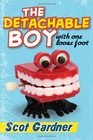 The Detachable Boy With One Loose Foot