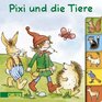 Pixi und die Tiere Pixi Pappenbuch