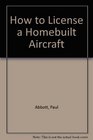 How to License a Homebuilt Aircraft/567B