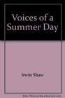 Voices of a Summer Day