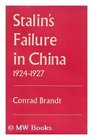 Brandt Stalins Failure in China