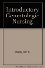 Introductory Gerontologic Nursing