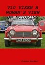 V10 Vixen A Woman's View on Motoring