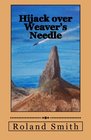 Hijack over Weaver's Needle