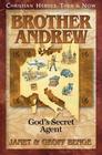 Brother Andrew: God's Secret Agent (Christian Heroes: Then & Now, Bk 30)