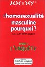 L'homosexualite masculine pourquoi